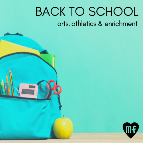 Back to school for kids activities and enrichment