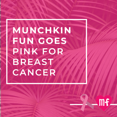 pink palm fronds with Munchkin Fun Goes Pink for Breast Cancer written in white