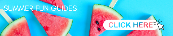 Watermelon slices on a stick directing users to view a Summer Fun guide 